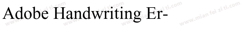 Adobe Handwriting Er字体转换